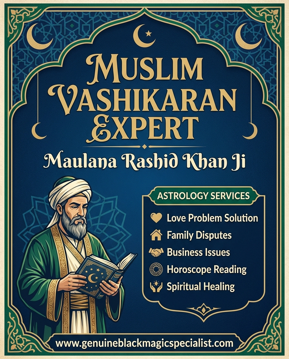 Muslim Vashikaran Expert